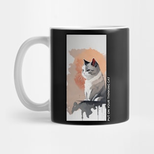 Put on your thinking cat Mug